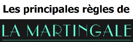 Regles de la martingale